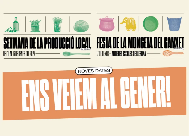 La Festa de la Mongeta del Ganxet i la Setmana de la Producció Local es traslladen al gener